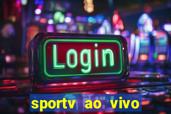 sportv ao vivo mega canais